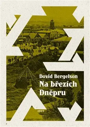 Romantická beletria Na březích Dněpru - Dovid Bergelson