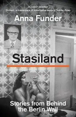 Skutočné príbehy Stasiland - Anna Funder