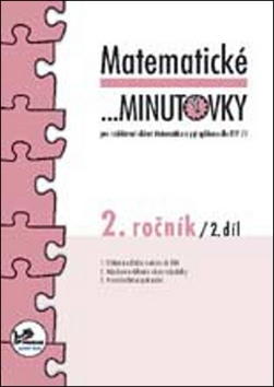 Matematika Matematické minutovky 2. ročník /2. díl - Kolektív autorov