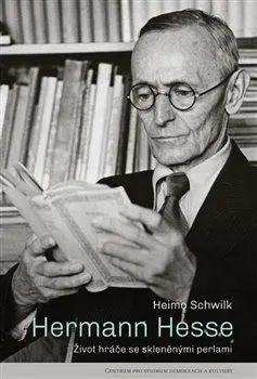 Literatúra Hermann Hesse - Heimo Schwilk