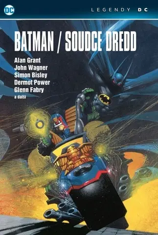 Komiksy Batman: Soudce Dredd - Grant Alan,John Wagner,Simon Bisley,Dermot Power,Glenn Fabry,Ludovit Plata