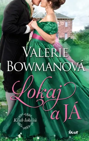 Romantická beletria Lokaj a já - Valerie Bowmanová