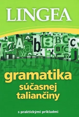 Jazykové učebnice, slovníky Gramatika súčasnej taliančiny