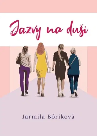 Slovenská beletria Jazvy na duši - Jarmila Bóriková