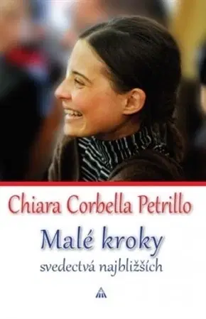 Biografie - ostatné Malé kroky - Chiara Corbella Petrillo