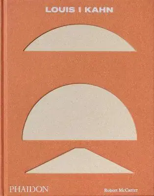 Architektúra Louis I Kahn - Robert McCarter