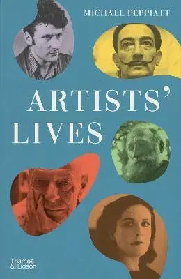 Umenie - ostatné Artists' Lives - Michael Peppiatt
