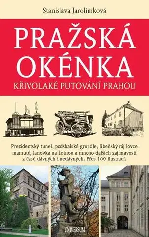 Slovenské a české dejiny Pražská okénka - Stanislava Jarolímková
