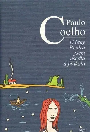 Romantická beletria U řeky Piedra jsem usedla a plakala - Paulo Coelho