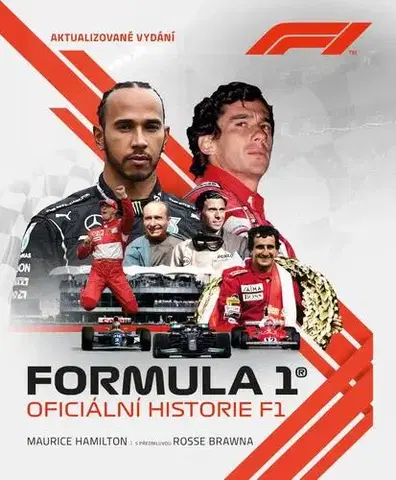 F1, automobilové preteky Formule 1 – Oficiální historie, 2. aktualizované vydání - Maurice Hamilton