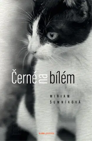 Poézia Černé na bílém - Miriam Šumníková