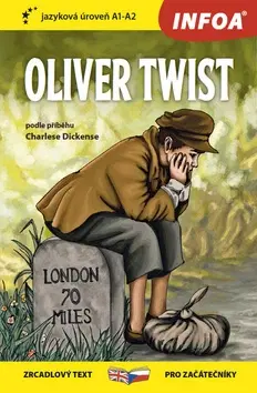 Cudzojazyčná literatúra Četba pro začátečníky - Oliver Twist (A1 - A2)