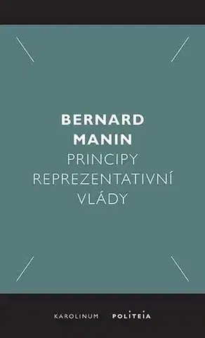 Pre vysoké školy Principy reprezentativní vlády - Martin Bernard