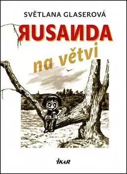 Historické romány Rusanda na větvi - Světlana Glaserová