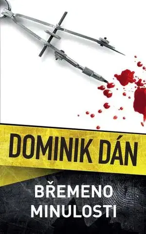 Detektívky, trilery, horory Břemeno minulosti - Dominik Dán