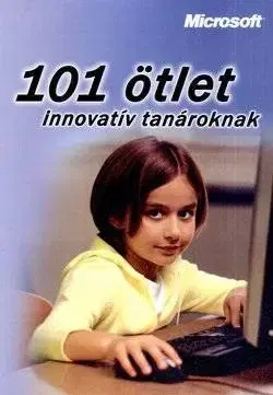 Odborná a náučná literatúra - ostatné 101 ötlet innovatív tanároknak - Attila Takács