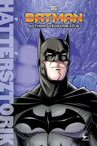 Dobrodružstvo, napätie, western Batman - Gotham védelmezője - Matthew K. Manning,László Sepsi