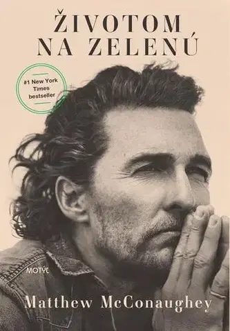 Film, hudba Životom na zelenú - Matthew McConaughey