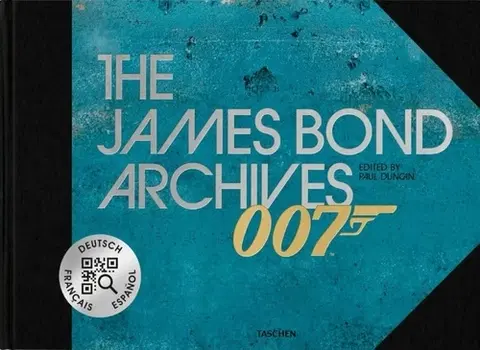 Film - encyklopédie, ročenky The James Bond Archives: “No Time To Die” Edition - Paul Duncan