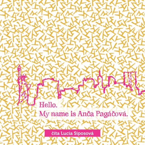 Pre deti a mládež Wisteria Books Hello, my name is Anča Pagáčová