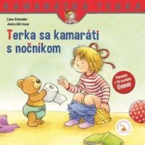Rozprávky Terka sa kamaráti s nočníkom - 2. vydanie - Liane Schneider
