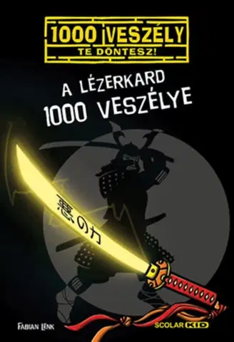 Dobrodružstvo, napätie, western A lézerkard 1000 veszélye - Fabian Lenk,Bán Zoltán András