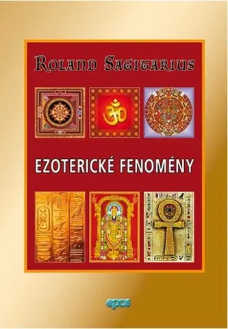 Ezoterika - ostatné Ezoterické fenomény - Roland Sagitarius