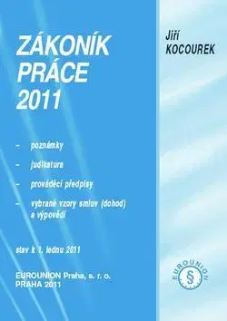 Právo ČR Zákoník práce 2011 - Jiří Kocourek