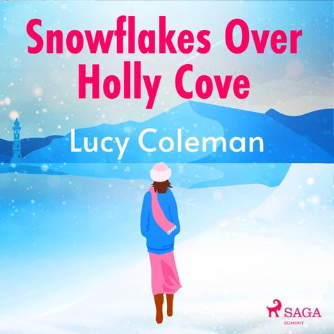 Romantická beletria Saga Egmont Snowflakes Over Holly Cove (EN)