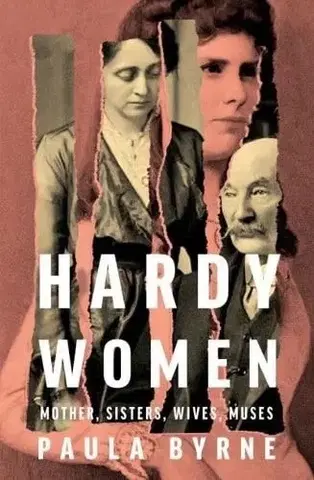 Literatúra Hardy Women - Paula Byrne