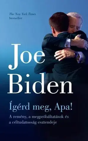 Politika Ígérd meg, Apa! - Joe Biden