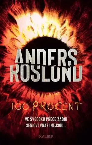 Detektívky, trilery, horory 100 procent - Anders Roslund