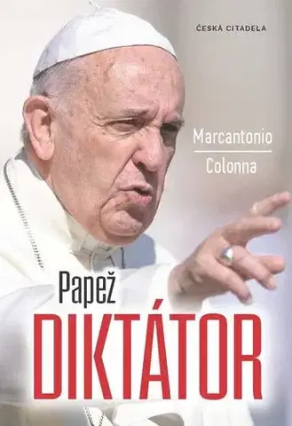 Náboženstvo Papež diktátor - Marcantonio Colonna