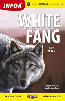 Učebnice a príručky White Fang - zrcadlová četba - Jack London