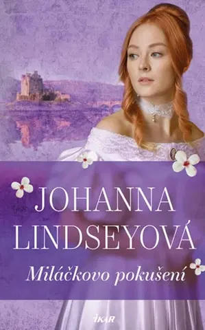 Historické romány Miláčkovo pokušení - Johanna Lindseyová