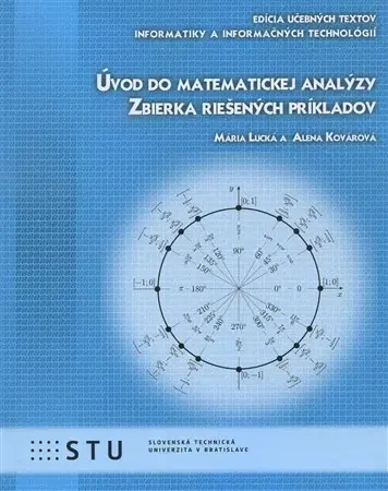 Pre vysoké školy Úvod do matematickej analýzy - Mária Lucká