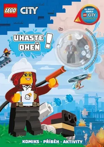 Pre deti a mládež - ostatné LEGO City - Uhaste oheň! - Kolektív autorov,Katarína Belejová