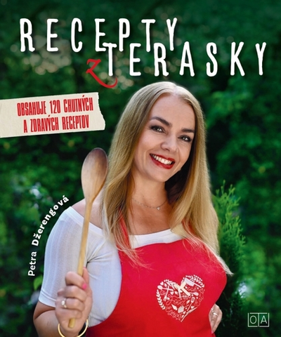 Kuchárky - ostatné Recepty z terasky - Petra Nagyová Džerengová