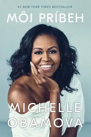 Biografie - Životopisy Môj príbeh - Michelle Obama