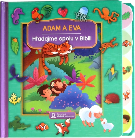 Náboženská literatúra pre deti Hľadajme spolu v Biblii: Adam a Eva - Jacob Vium,Sandrine L'amour