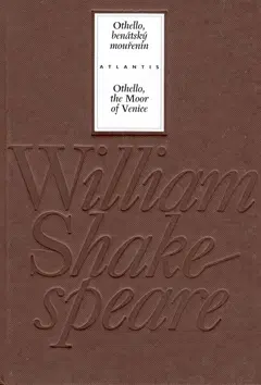 Dráma, divadelné hry, scenáre Othello, benátský mouřenín/ Othello, the Moor of Venice - William Shakespeare