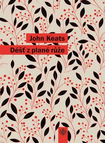 Svetová poézia Déšť z plané růže - John Keats