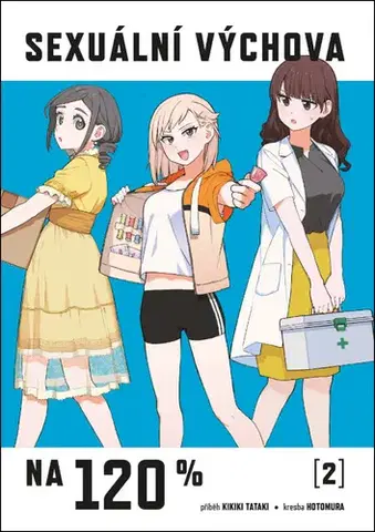 Manga Sexuální výchova na 120 %, 2 - Kikiki Tataki,Hotomura
