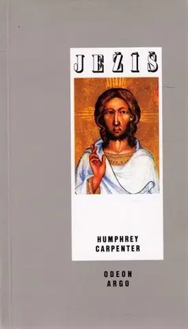 Kresťanstvo Ježíš - Humphrey Carpenter,neuvedený