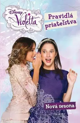 Pre dievčatá Violetta-Pravidlá priateľstva - Nová sezóna