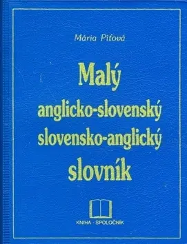 Slovníky Malý anglicko-slovenský slovensko-anglický slovník - Mária Piťová