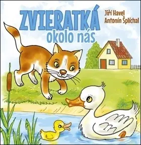 Leporelá, krabičky, puzzle knihy Zvieratká okolo nás - Havel Jiří,Antonín Šplíchal