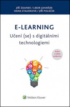 Rozvoj osobnosti E-learning – Učení (se) s digitálními technologiemi - Kolektív autorov