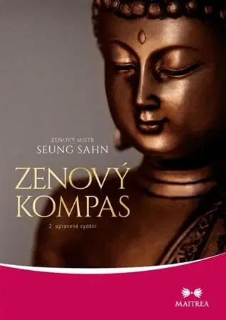 Východné náboženstvá Zenový kompas (2. upravené vydání) - Seung Sahn