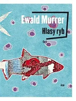 Svetová beletria Hlasy ryb - Ewald Murrer
